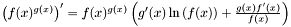 $ \left ( f(x)^{g(x)} \right ) ' = f(x)^{g(x)} \left ( g'(x) \ln \left ( f(x) \right ) + \frac{g(x)f'(x)}{f(x)} \right ) $
